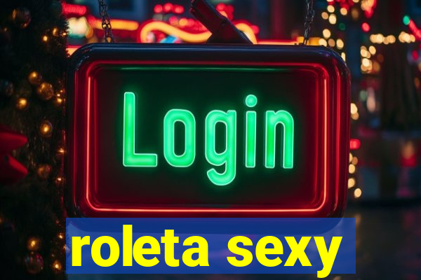 roleta sexy